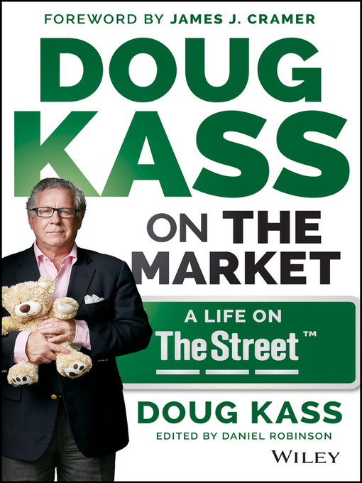 Title details for Doug Kass on the Market by Douglas A. Kass - Available